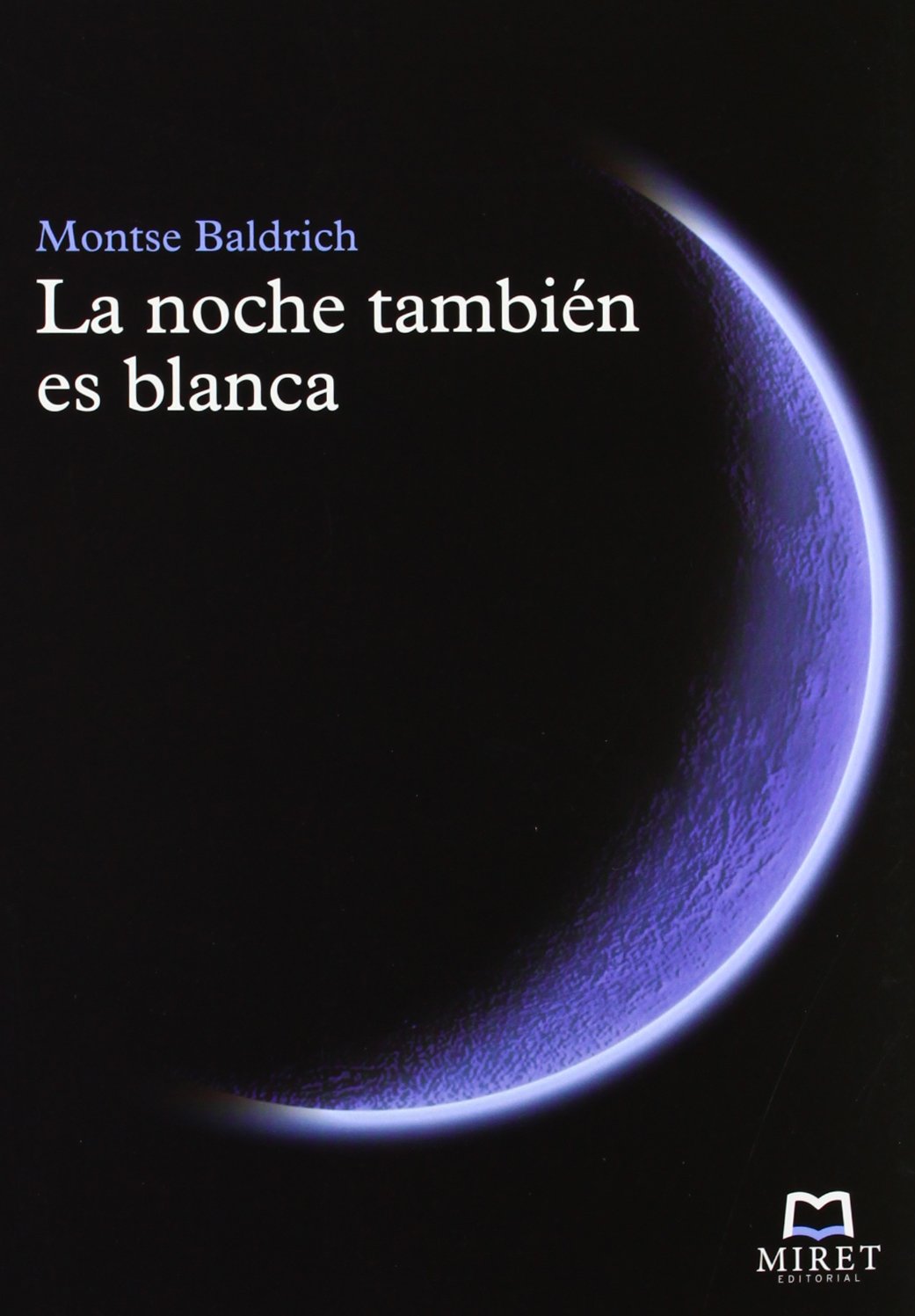 La Noche También Es Blanca (VOZ PROPIA)