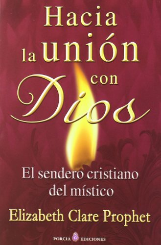 Hacia La Unión Con Dios