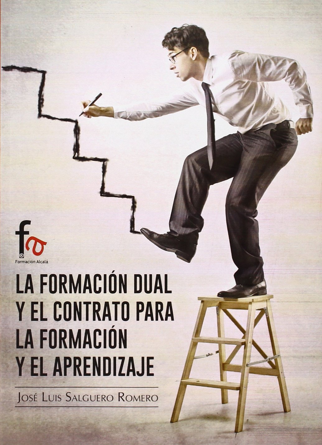 La Formación Dual Y El Contrato Para La Formación Y El Aprendizaje (EMPRESA)