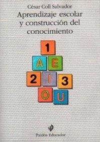 Aprendizaje escolar y construcción del conocimiento: 1 (Educador)