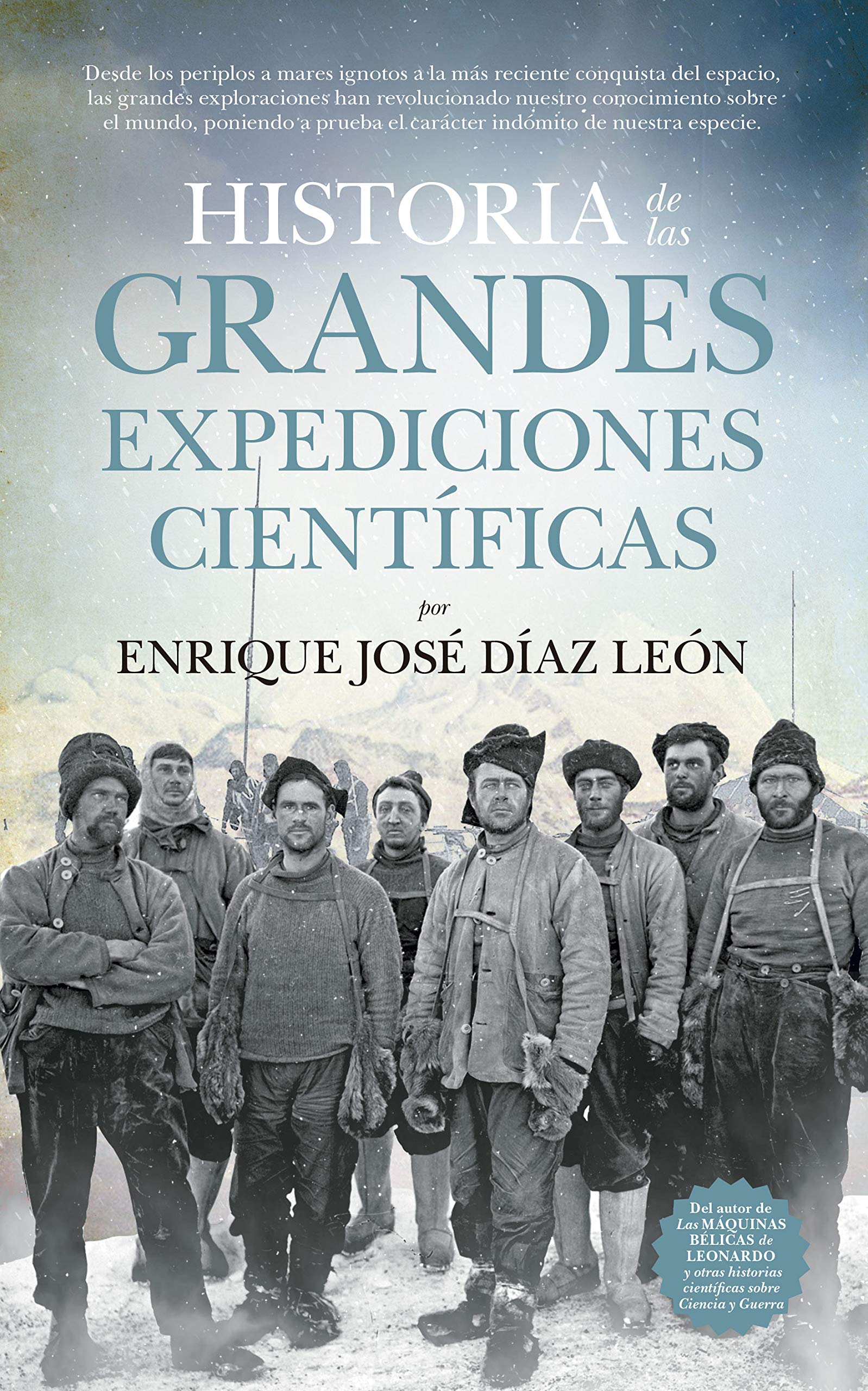 Historia de las Grandes Expediciones Científicas (Divulgación Científica)