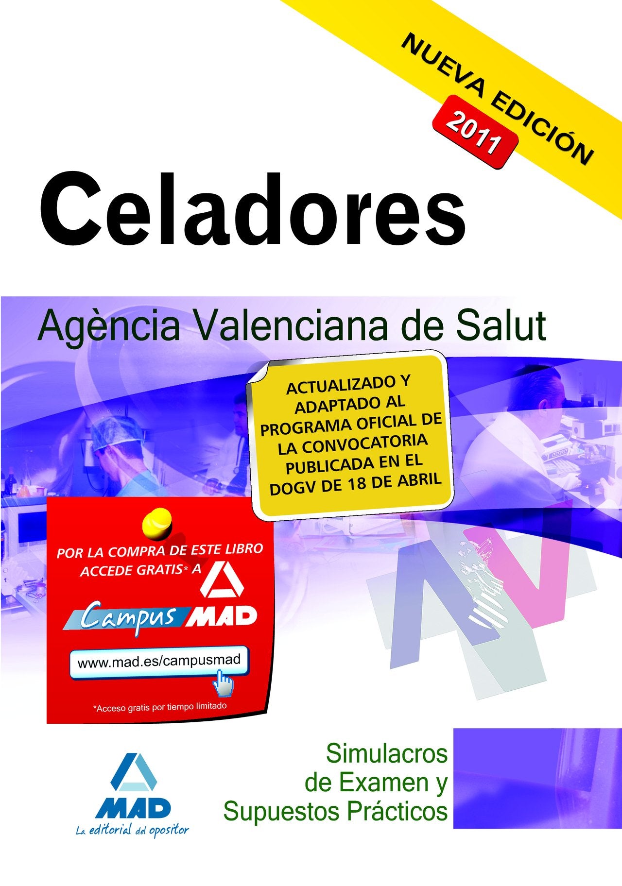 Celadores De La Agencia Valenciana De Salud. Simulacros De Examen Y Supuestos Prácticos