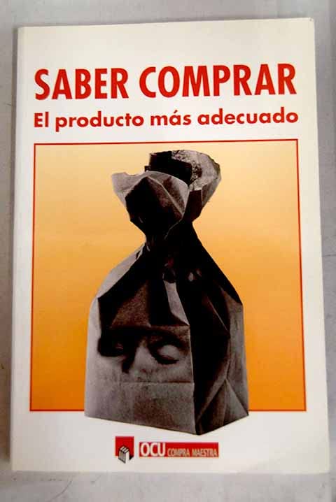 Saber comprar: el producto más adecuado