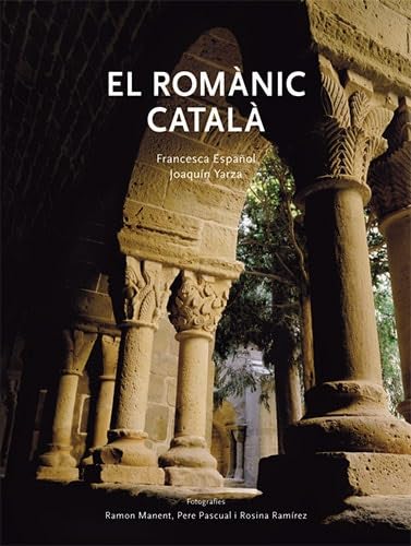 El romànic català: 14 (Patrimoni artístic de Catalunya)