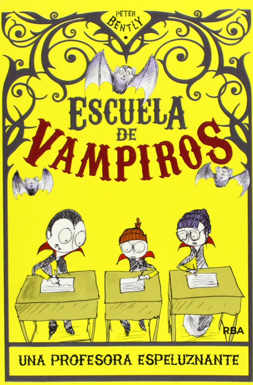 Escuela de vampiros 4: Una profesora espeluznante (Peques)