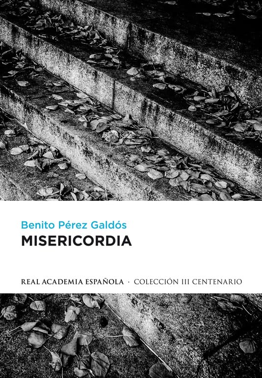 Misericordia (edición definitiva preparada por la Real Academia Española) (RAE)