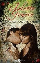 Espinas del amor, las (Bolsillo (viamagna))