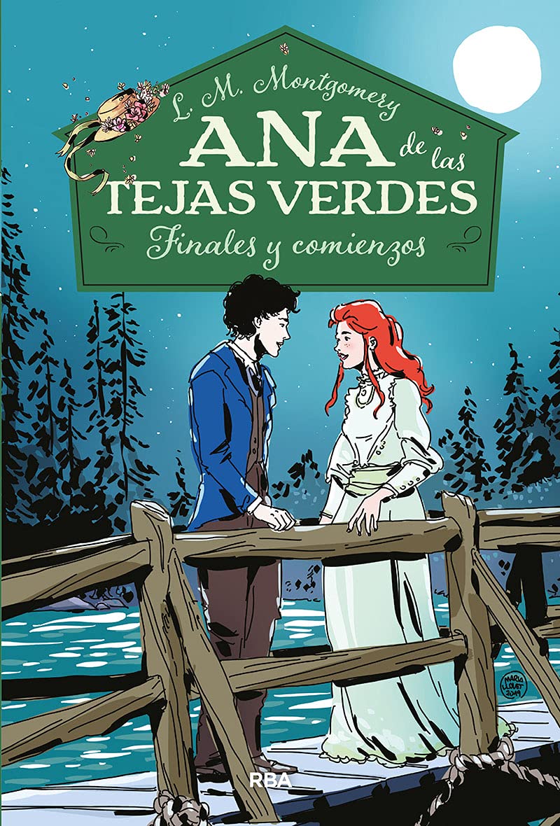 Ana de las tejas verdes 6 - Finales y comienzos (Inolvidables)