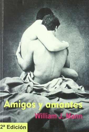 Amigos Y Amantes (Salir del armario)