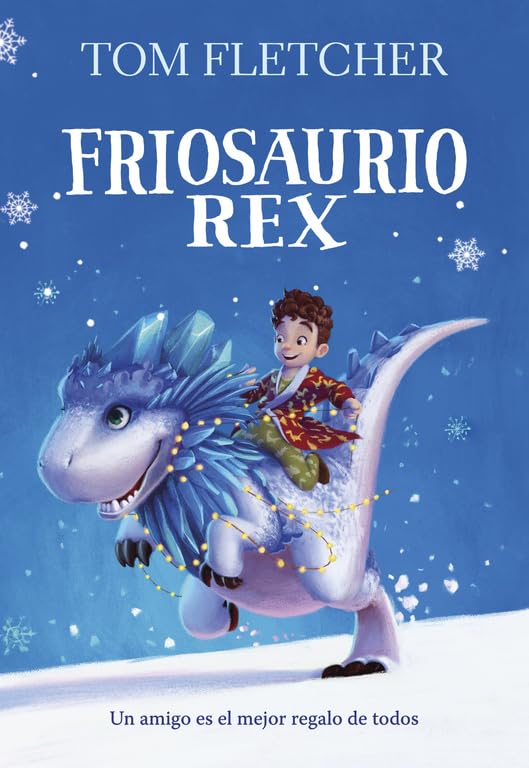 Friosaurio Rex (Jóvenes lectores)