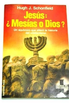 Jesús : mesias o dios?
