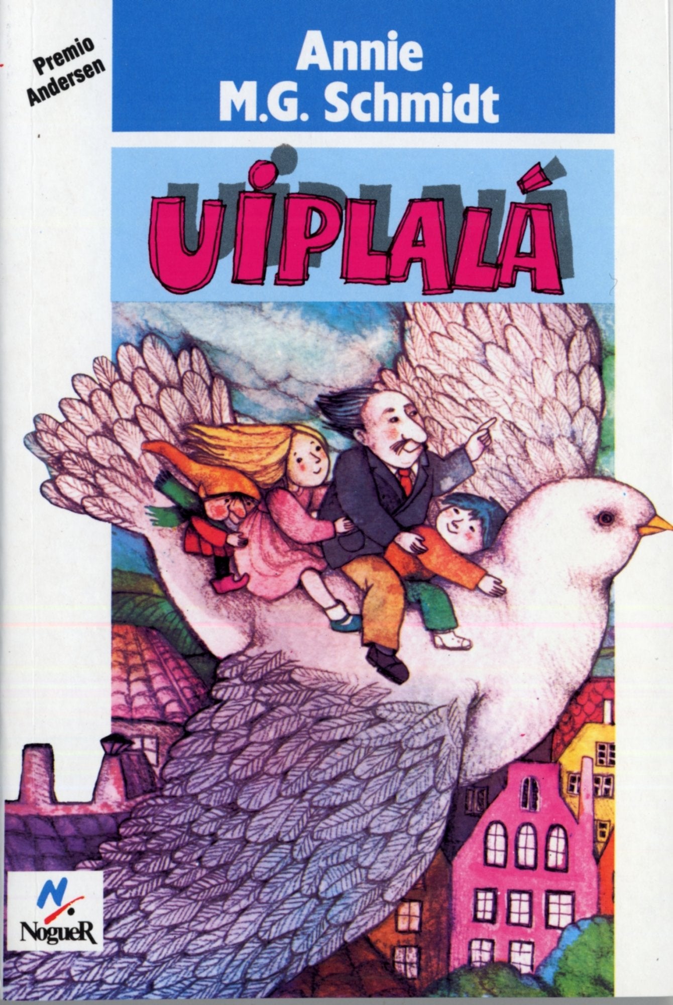 Uiplalá: 1 (Noguer histórico)