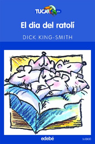 El dia del ratolí: 4 (Tucà blau)