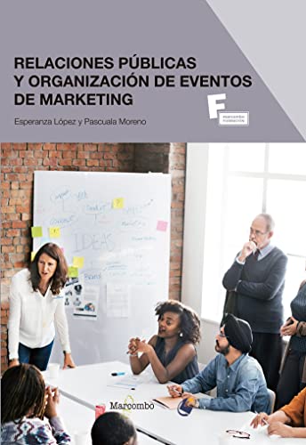 Relaciones públicas y organización de eventos de marketing (MARCOMBO FORMACIÓN)