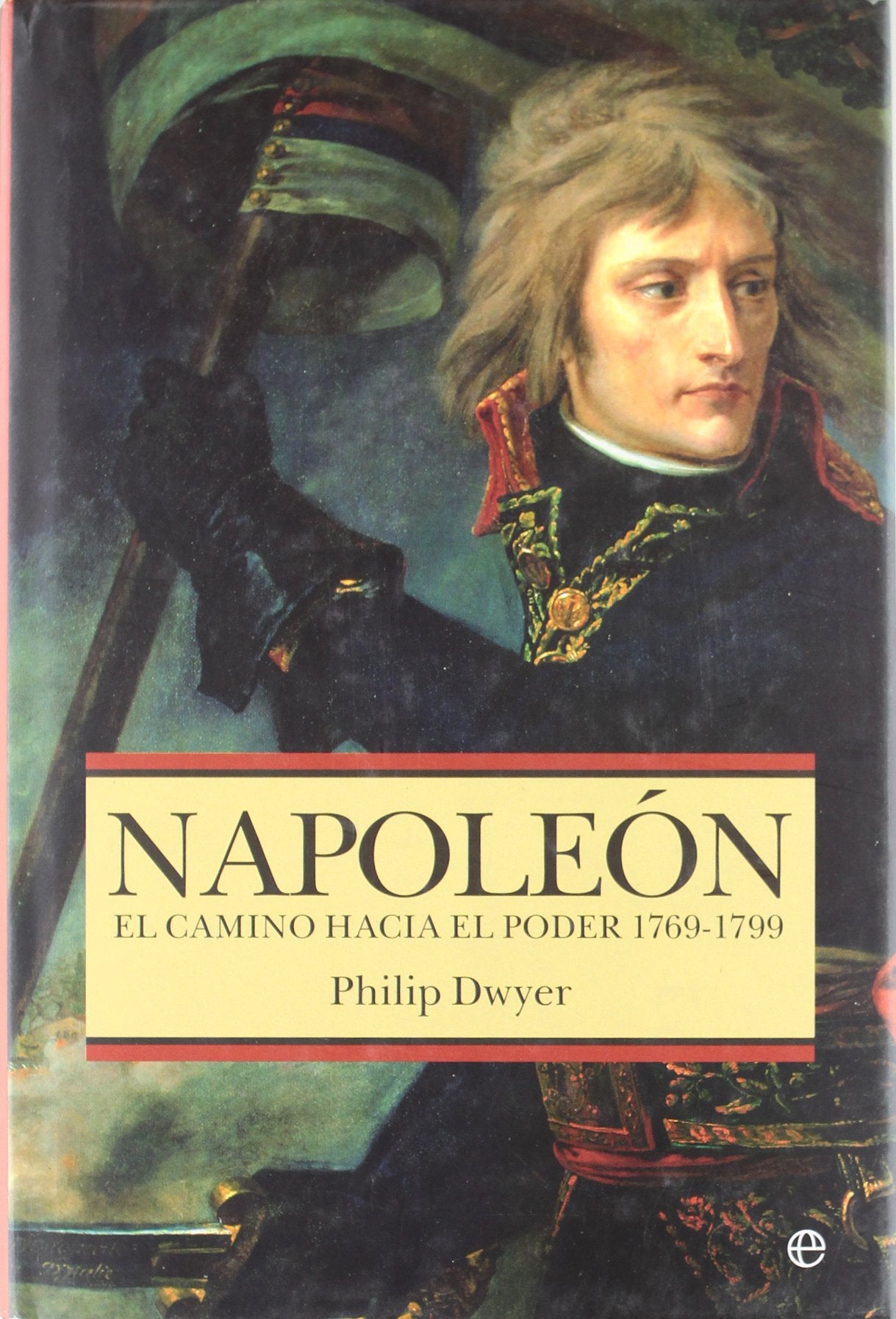 El camino hacia el poder, 1769-1799