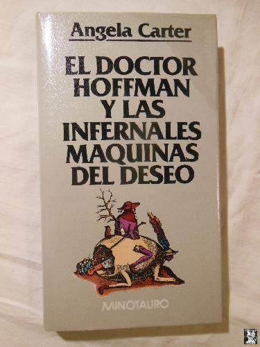 El doctor hoffman y las infernales maquinas del deseo