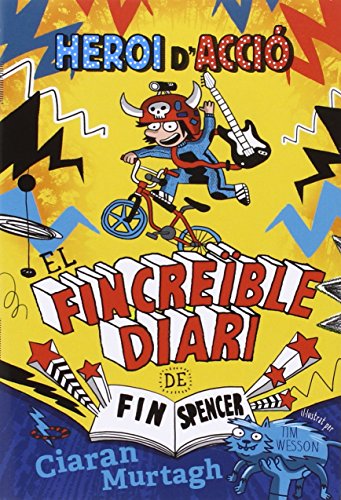 El Fincreïble diari de Fin Spencer 1: Heroi d'Acció: 30 (Novel·la gràfica)