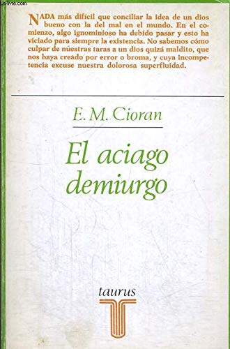 El aciego demiurgo