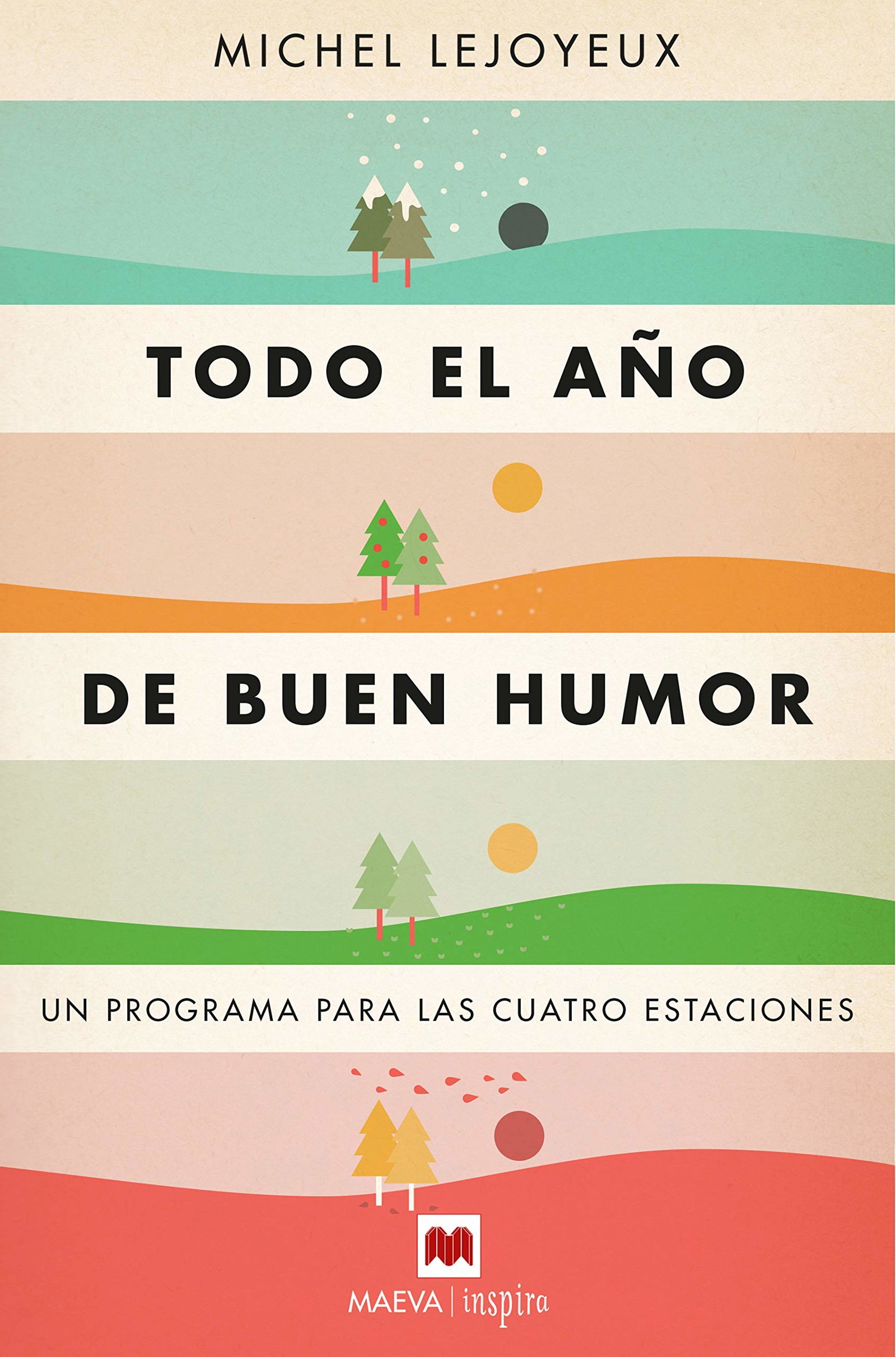 Todo el año de buen humor: Un programa para las cuatro estaciones (Maeva Inspira)