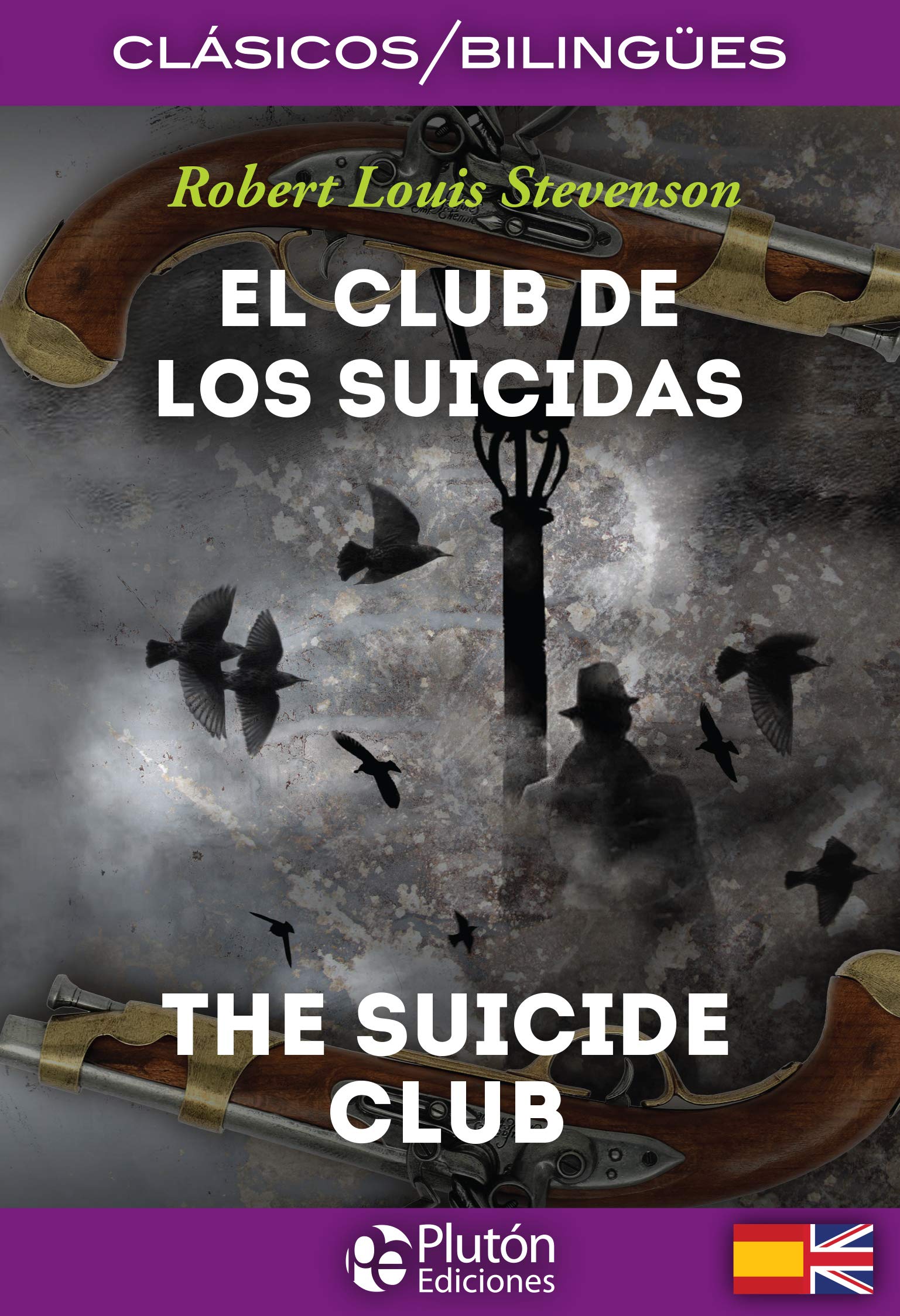 El Club de los Suicidas / The Suicide Club (Colección Clásicos Bilingües)
