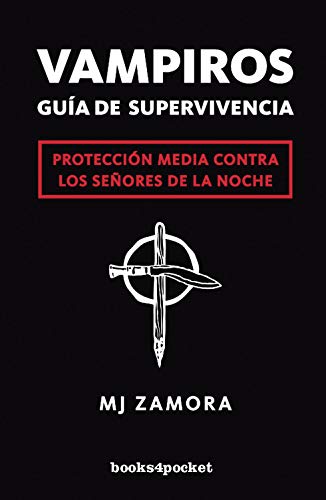 Vampiros. Guía de supervivencia
