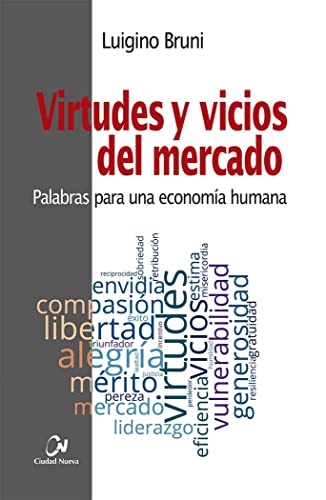 Virtudes y vicios del mercado (Desafíos)