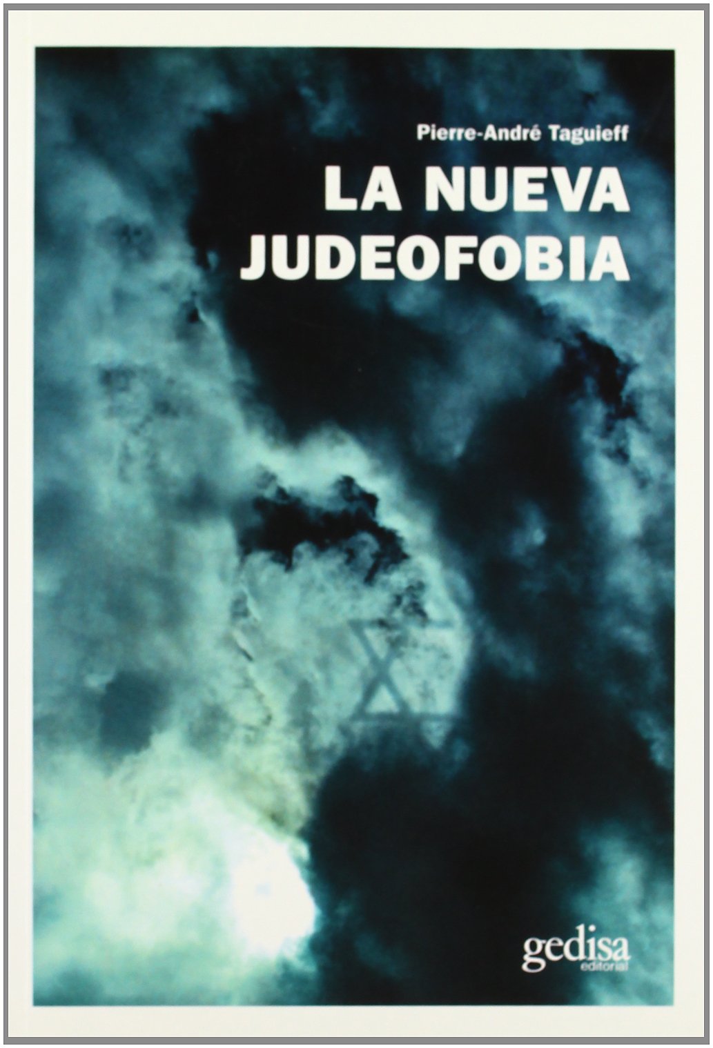 Nueva judeofobia (SIN COLECCION)