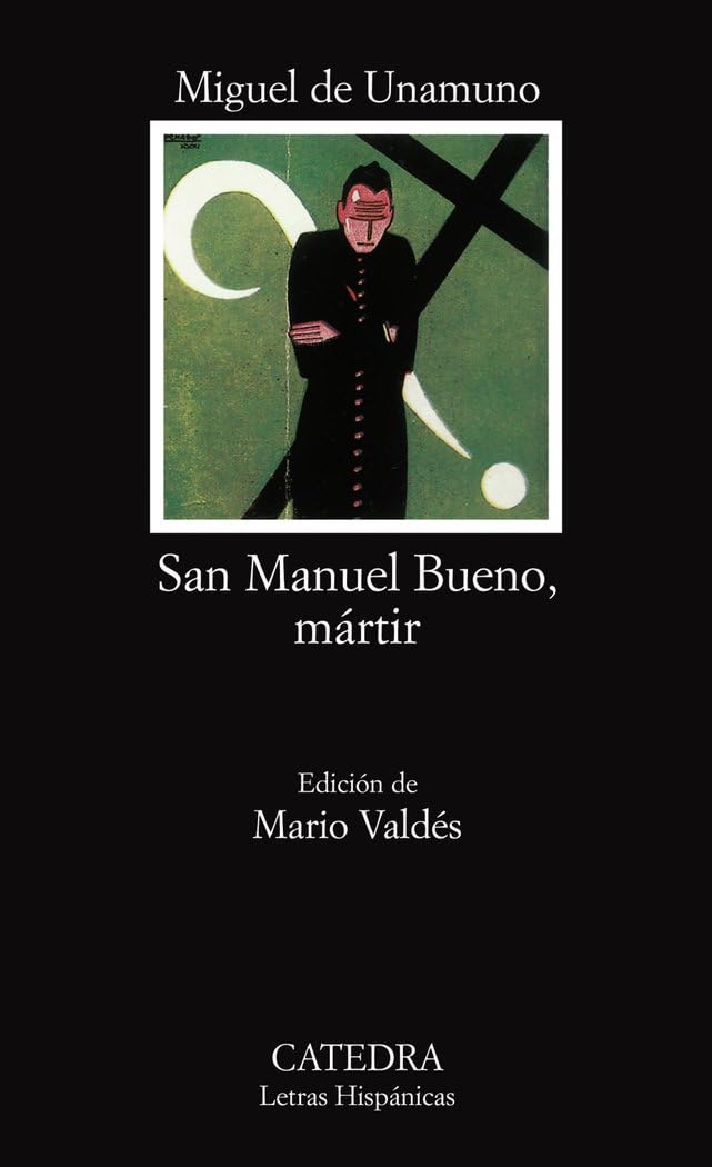 San Manuel Bueno, Martir / Saint Manuel Bueno, Martyr