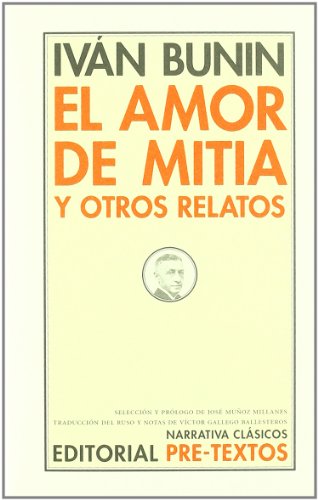 El amor de Mitia y otros relatos (Narrativa Clásicos)