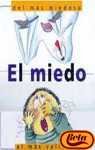 Miedo, el (del mas miedoso al mas valiente)