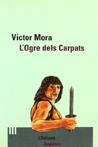 L'ogre dels Carpats: Cor D'Acer II: 102 (L'ODISSEA)
