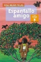 O ESPANTALLO AMIGO