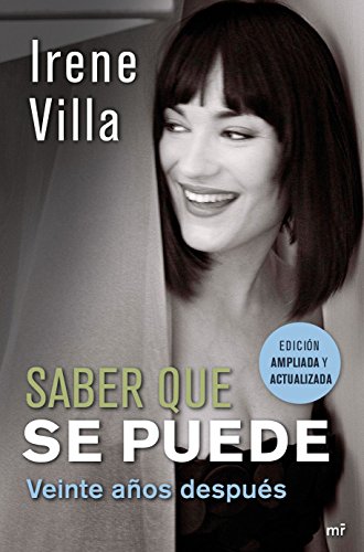 Saber que se puede, veinte años después: Recuerdos y Reflexiones de Una Victima del Terrorismo (MR Testimonio)