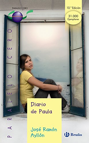 Diario de Paula: 42 (Castellano - JUVENIL - PARALELO CERO)