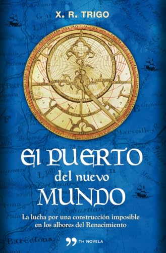 El puerto del nuevo mundo (TH Novela)