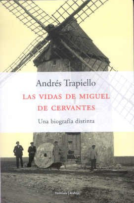 Las vidas de Miguel de Cervantes