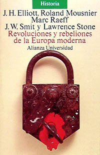 Revoluciones y rebeliones de la Europa Moderna (Alianza Universidad (Au))