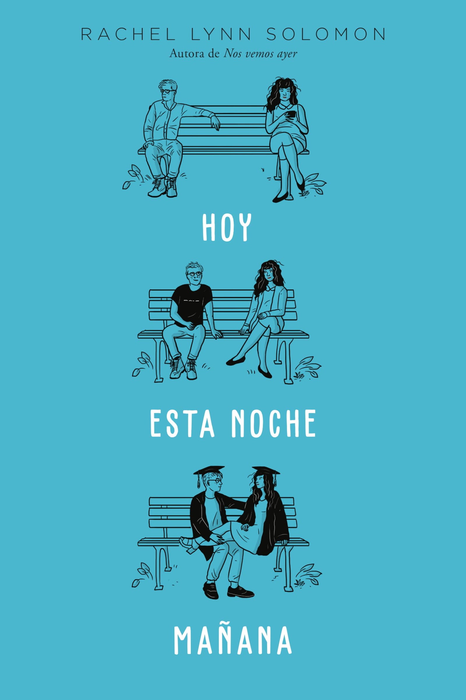 Hoy. Esta noche. Mañana (Titania fresh)