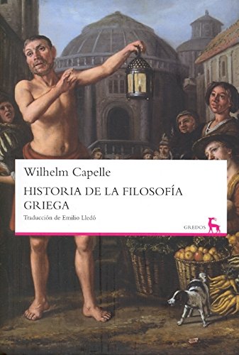 Historia de la filosofia griega: 013 (VARIOS GREDOS)
