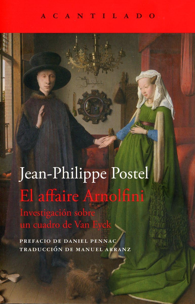 El affaire Arnolfini: Investigación sobre un cuadro de Van Eyck: 114 (Cuadernos del Acantilado)
