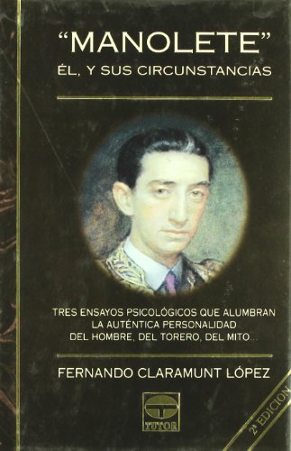 Manolete, él y sus circunstancias (DEPORTES)