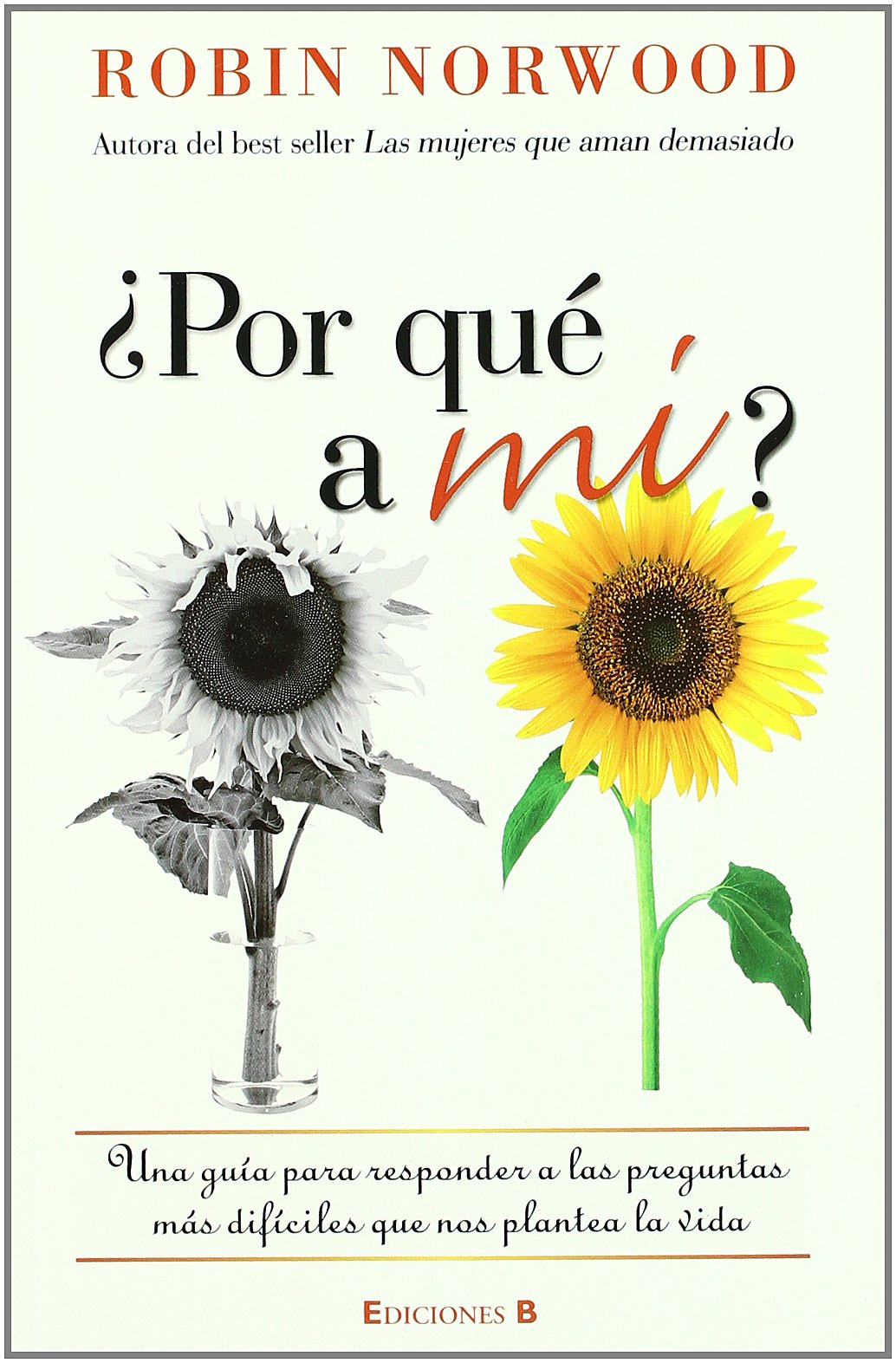 ¿Por qué a mí?