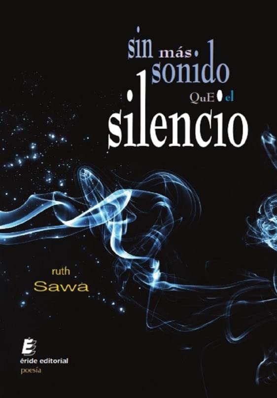 Sin mas sonido que el silencio (SIN COLECCION)