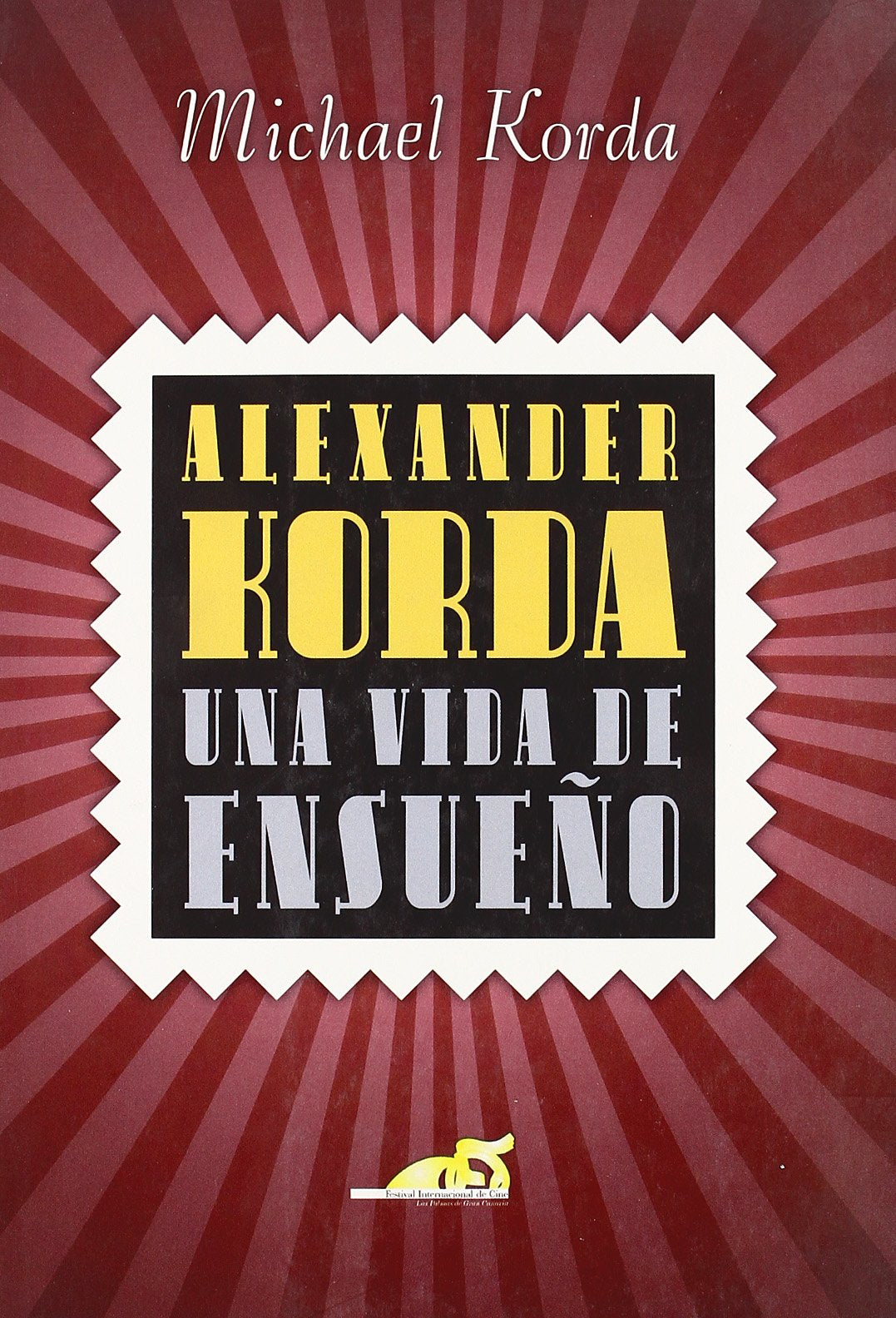 Alexander Korda, una vida de ensueño