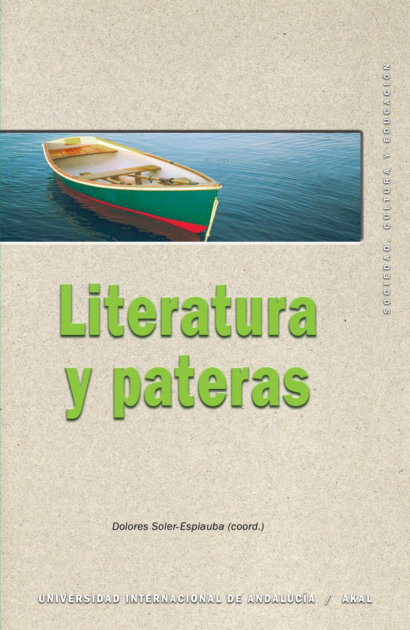 Literatura y pateras: 13 (Sociedad, cultura y educación)