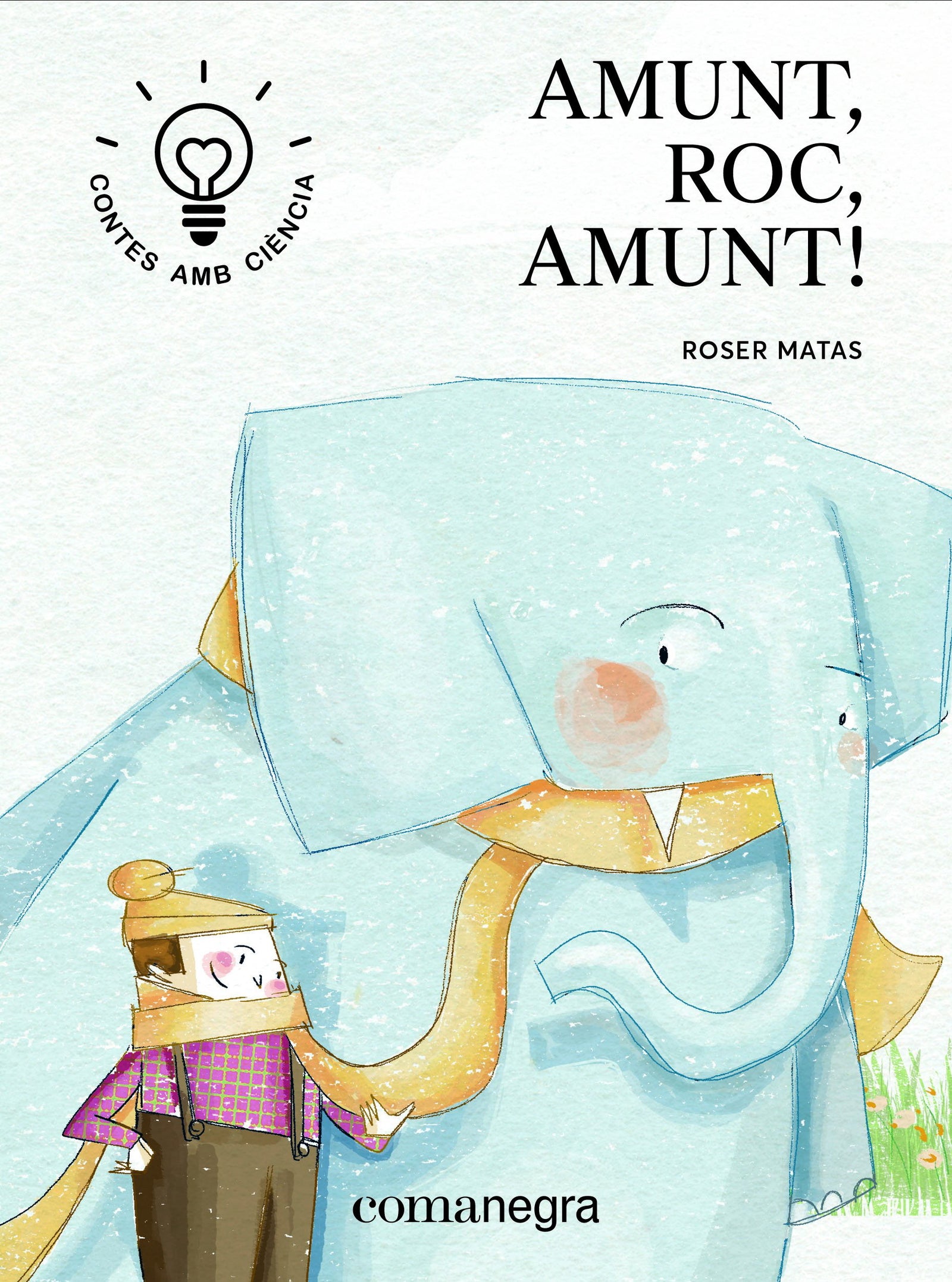 Amunt, Roc, amunt! (Contes amb ciència)