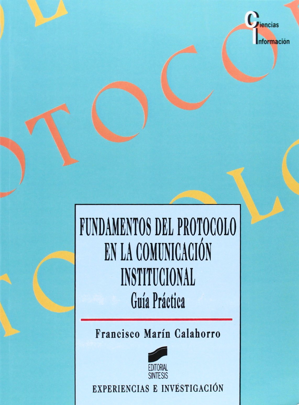 Fundamentos del protocolo en la comunicación institucional