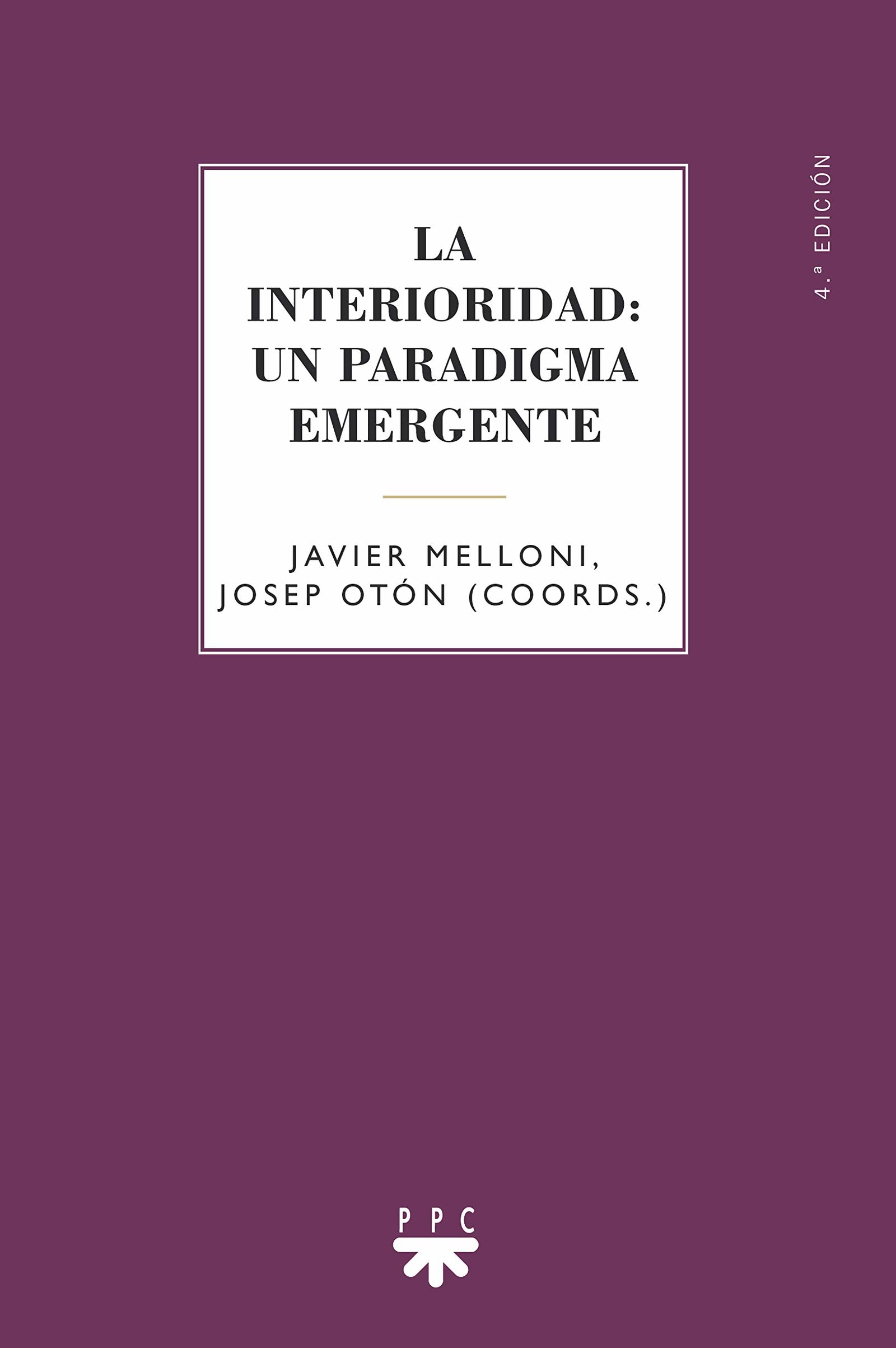 La Interioridad. Un Paradigma Emergente: 54 (GS)