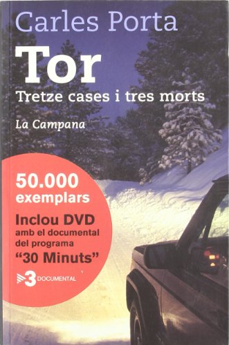 TOR. Tretze cases i tres morts (Tocs)