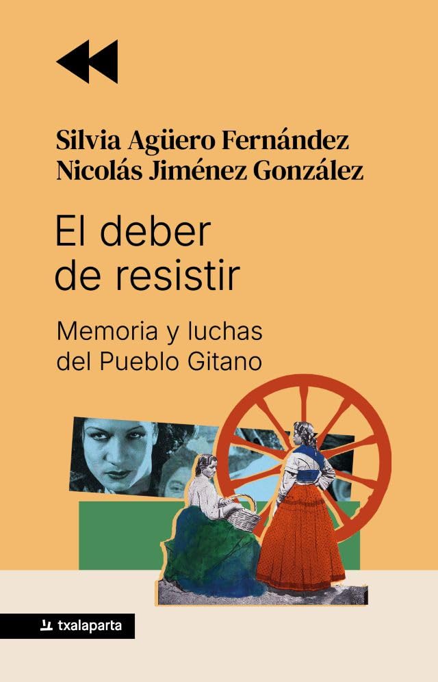 El deber de resistir: Memoria y luchas del Pueblo Gitano (GEBARA)